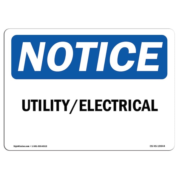 Safety Sign, OSHA Notice, 3.5" Height, Utility Electrical Sign, Landscape, 10PK